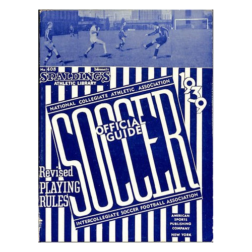 Vintage 1939 Spalding's Official Soccer Guide NCAA Playing Rules 187853