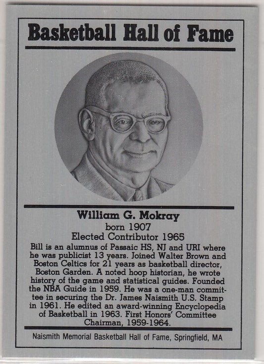 1986-2002 Basketball Hall of Fame Metallic WILLIAM G. MOKRAY Series 12 128860