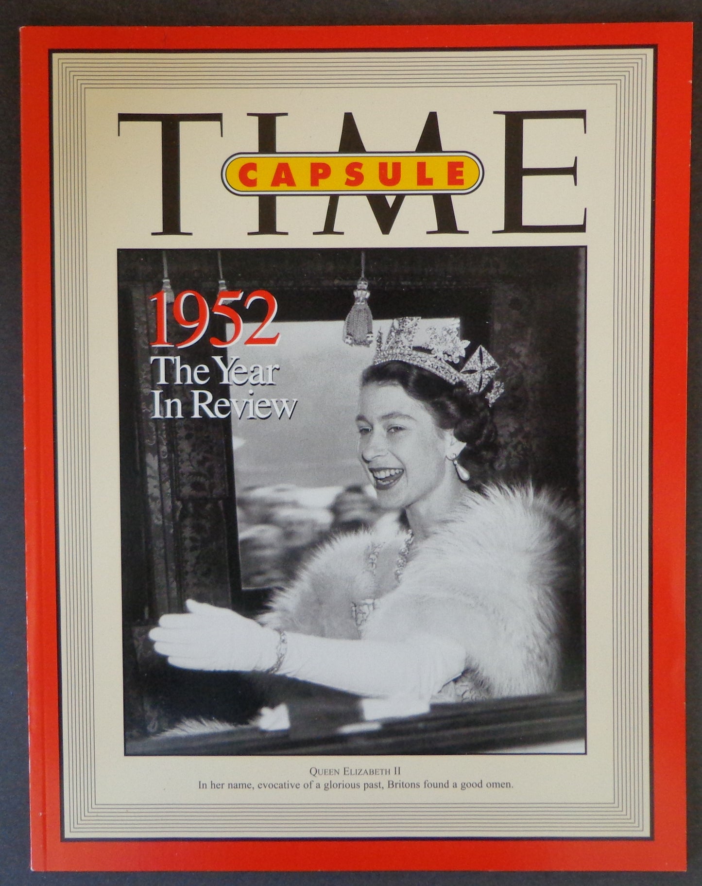 Time Magazine 2002 Time Capsule 1952 Year in Review Queen Elizabeth II 183502