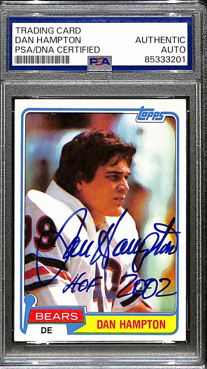 Dan Hampton HOF Signed/Auto 1981 Topps Card #316 Bears Rookie PSA/DNA 187976