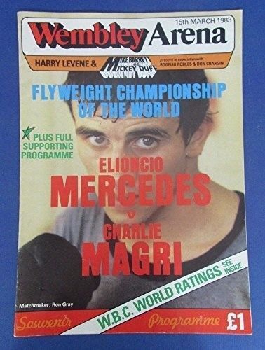 Wembley Arena Elioncio Mercedes Charlie Magri Boxing Program 3/15/83 122171