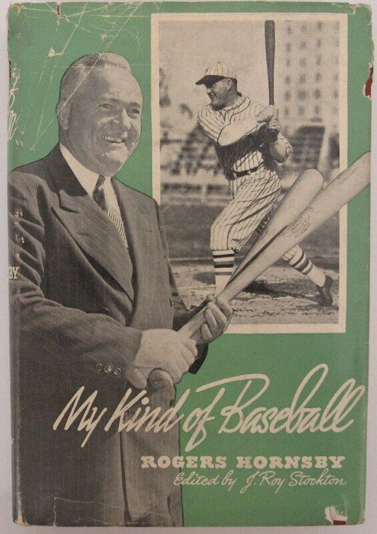 "My Kind of Baseball" 1st Edition 1953 Book by Rogers Hornsby 181423