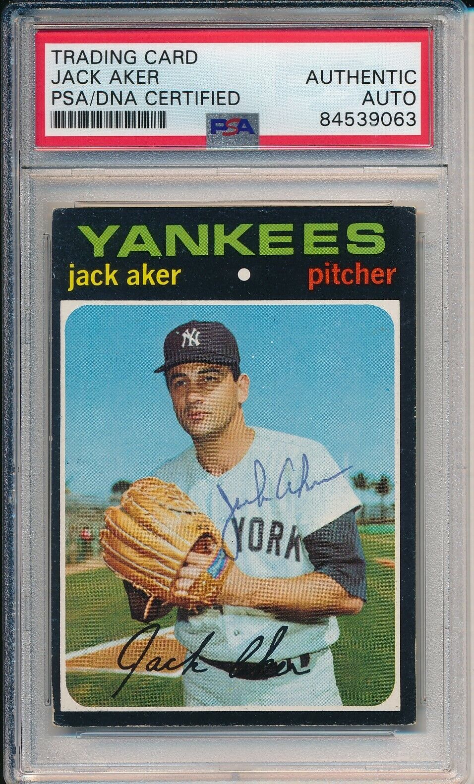 Jack Aker Yankees Signed/Autographed 1971 TOPPS Card #593 PSA/DNA 166834