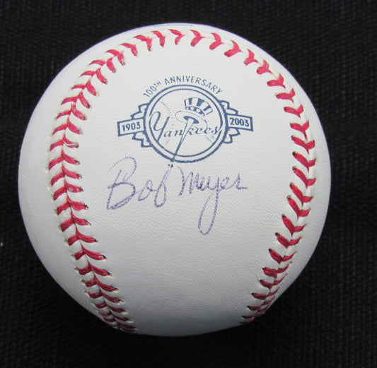 Bob Meyer Signed/Auto Yankees 100th OML Baseball JSA  186950