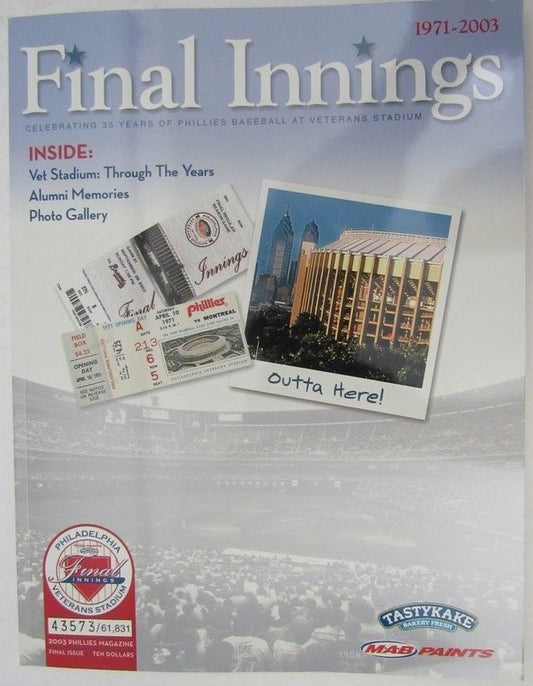 2003 Phillies Magazine Final Issue-Celebrating 35 yrs at Veterans Stadium 129915