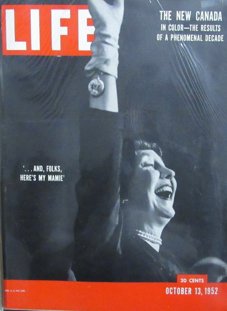 Vintage LIFE Magazine October 13, 1952 - Mamie Eisenhower The New Canada 164707