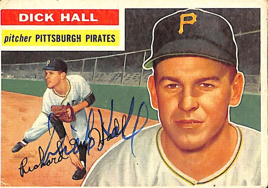 Dick Hall Pittsburgh Pirates Signed/Autographed 1956 TOPPS Card #331 189503