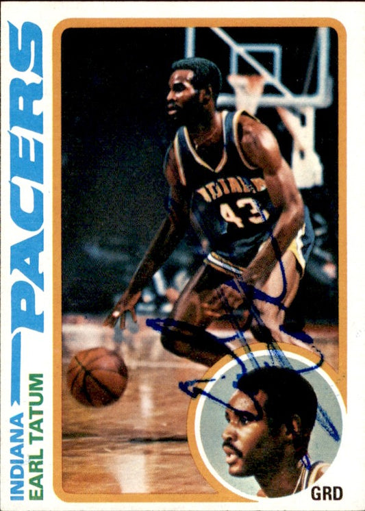 Earl Tatum Autographed 1978-79 TOPPS Basketball Card #47 Pacers 182982